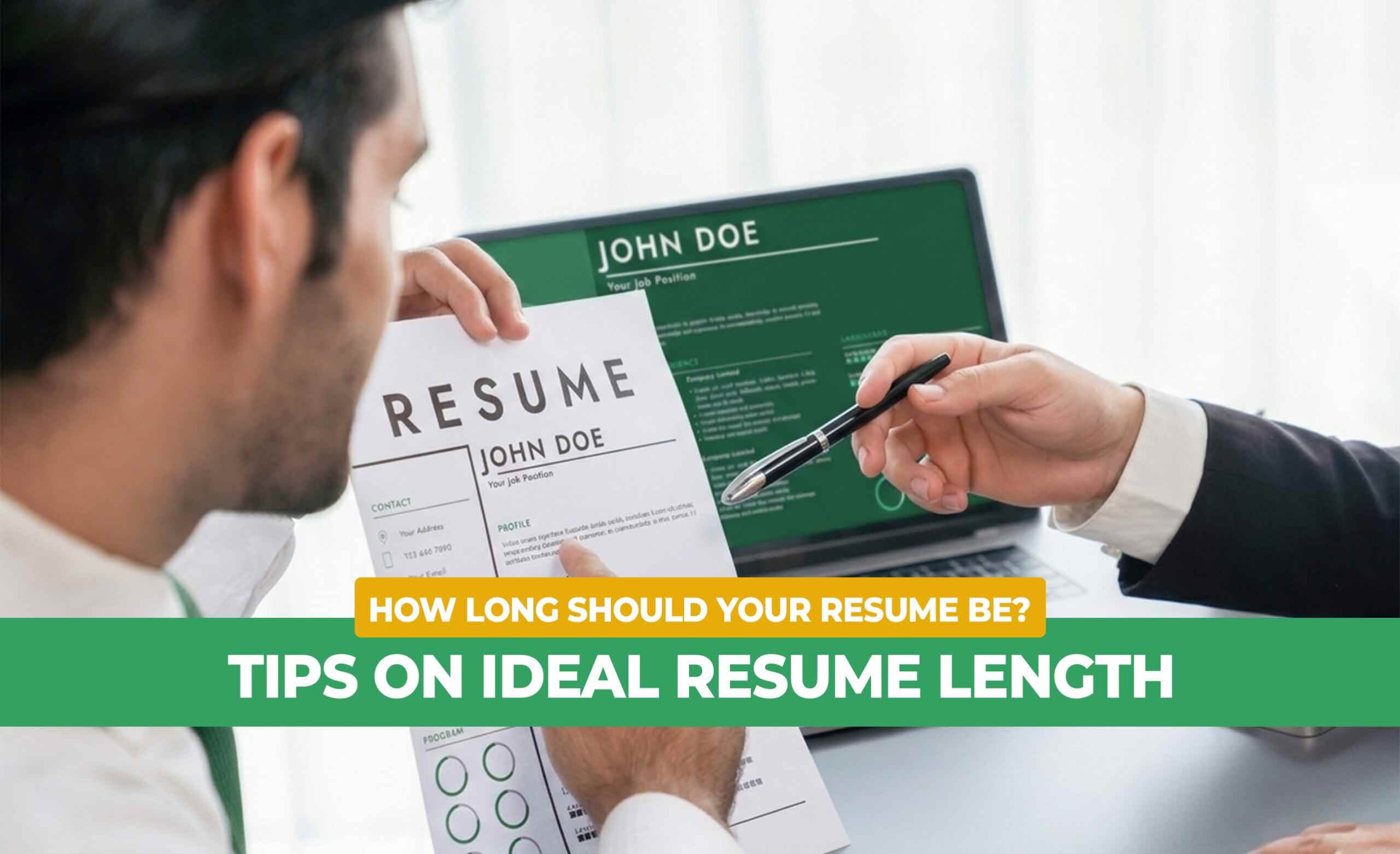 How Long Should Your Resume Be Tips on Ideal Resume Length