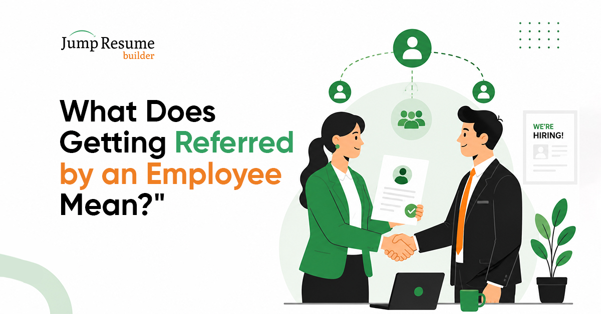 What Does Getting Referred by an Employee Mean